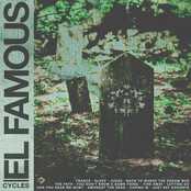 El Famous: Cycles