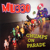 Chumps On Parade by Mu330