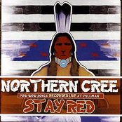 Northern Cree: Stay Red