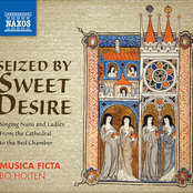 Vocal Ensemble Music - Seized By Sweet Desire - Singing Nuns and Ladies, From the Cathedral To the Bed Chamber