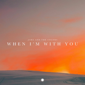 When I'm With You