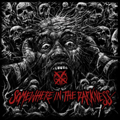 Somewhere in the Darkness