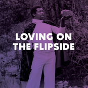 Loving On The Flipside