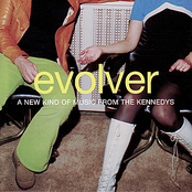 The Kennedys: Evolver