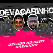 Devagarinho