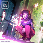 Past Future Present Memory