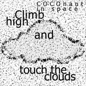 climb high and touch the clouds