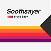 Brave Baby: Soothsayer