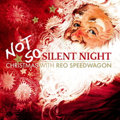 Not So Silent Night: Christmas with REO Speedwagon