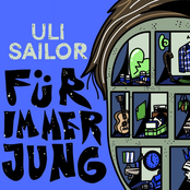 Uli Sailor – Für immer jung