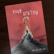 Your Apathy