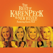 Karen Peck and New River: The Best Of Karen Peck And New River