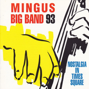 Mingus Big Band: Nostalgia In Times Square