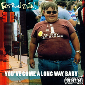 Fatboy Slim: You've Come A Long Way Baby