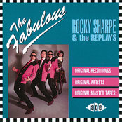 The Fabulous Rocky Sharpe & the Replays