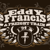 Eddy Francis And Freight Train