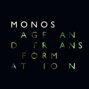 Transformed by Monos