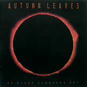 Autumn Leaves: Night Conquers Day