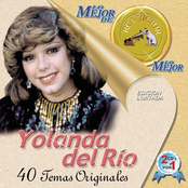 Yolanda Del Rio: Lo Mejor De Lo Mejor De RCA Victor