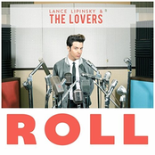 Lance Lipinsky and The Lovers: ROLL