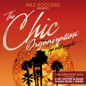 Nile Rodgers Presents: The Chic Organization: Up All Night