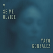Y Se Me Olvide