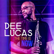 Dee Lucas: The Time Is Now