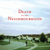 Death Of The Neighbourhood [Disc 2]