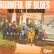 Roomful of Blues: There Goes the Neighborhood