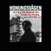 Vet du, jag älskar dig. Kvar här med dig, kan det gå in?