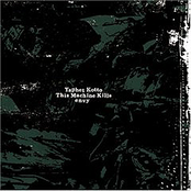 Envy + Yaphet Kotto + This Machine Kills