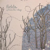 Fields: 4 From The Village