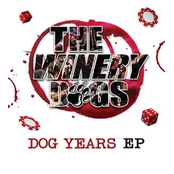 The Winery Dogs: Dog Years Ep