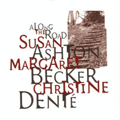 Susan Ashton, Margaret Becker, Christine Denté