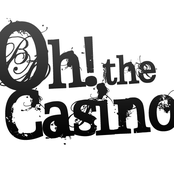 oh! the casino