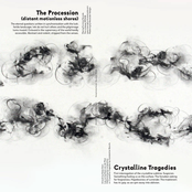 Crystalline Tragedies / The Procession (Distant Motionless Shores)