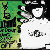 We Don't Have To Take Our Clothes Off by Lil' Chris