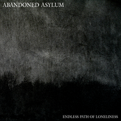 Shadows Fall On This Pale World by Abandoned Asylum