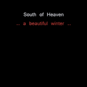 South of Heaven: A Beautiful Winter