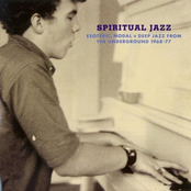 Spiritual Jazz (Esoteric, Modal and Deep Jazz From The Underground 1968-77)