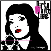 Dirty White Lies