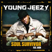 Soul Survivor by Young Jeezy Feat. Akon