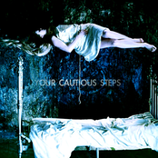 Your Cautious Steps