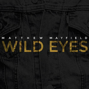 Matthew Mayfield: Wild Eyes