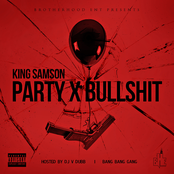 King Samson - Party x Bullshit