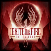 Ignite the Fire: The Fallout