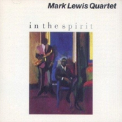Mark Lewis Quartet: In The Spirit