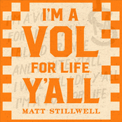 Matt Stillwell: I'm a Vol for Life Y'all