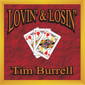 Tim Burrell: Lovin' & Losin'