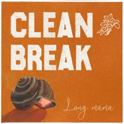 Long Mama: Clean Break